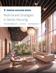 Multi-brand Strategies in Senior Housing